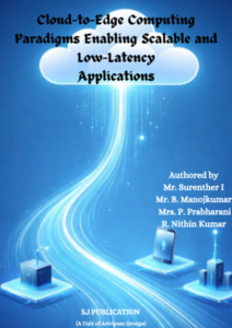 Cloud-to-Edge Computing Paradigms Enabling Scalable and Low-Latency Applications